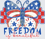 Freedom Is Beautiful DTF Transfer