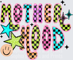 Motherhood Checker DTF Transfer