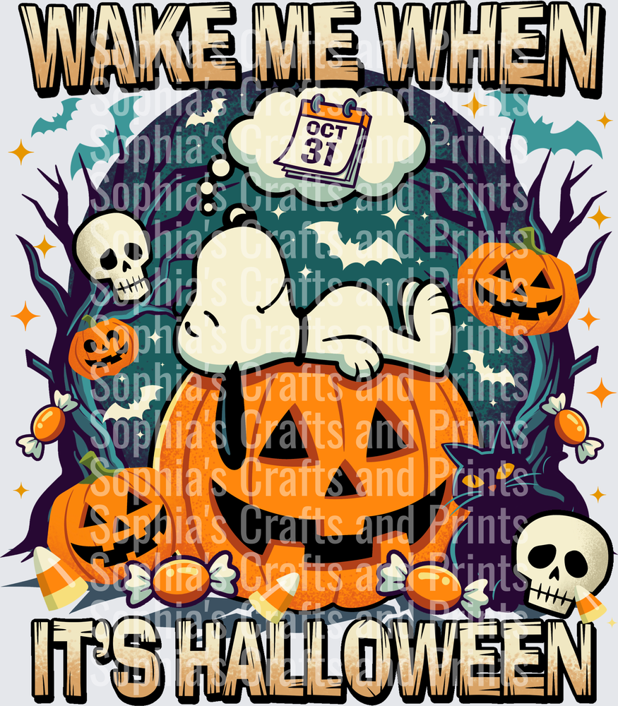 Wake Me When It’s Halloween DTF Transfer
