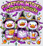 Something Wicked Ducks DTF Transfer