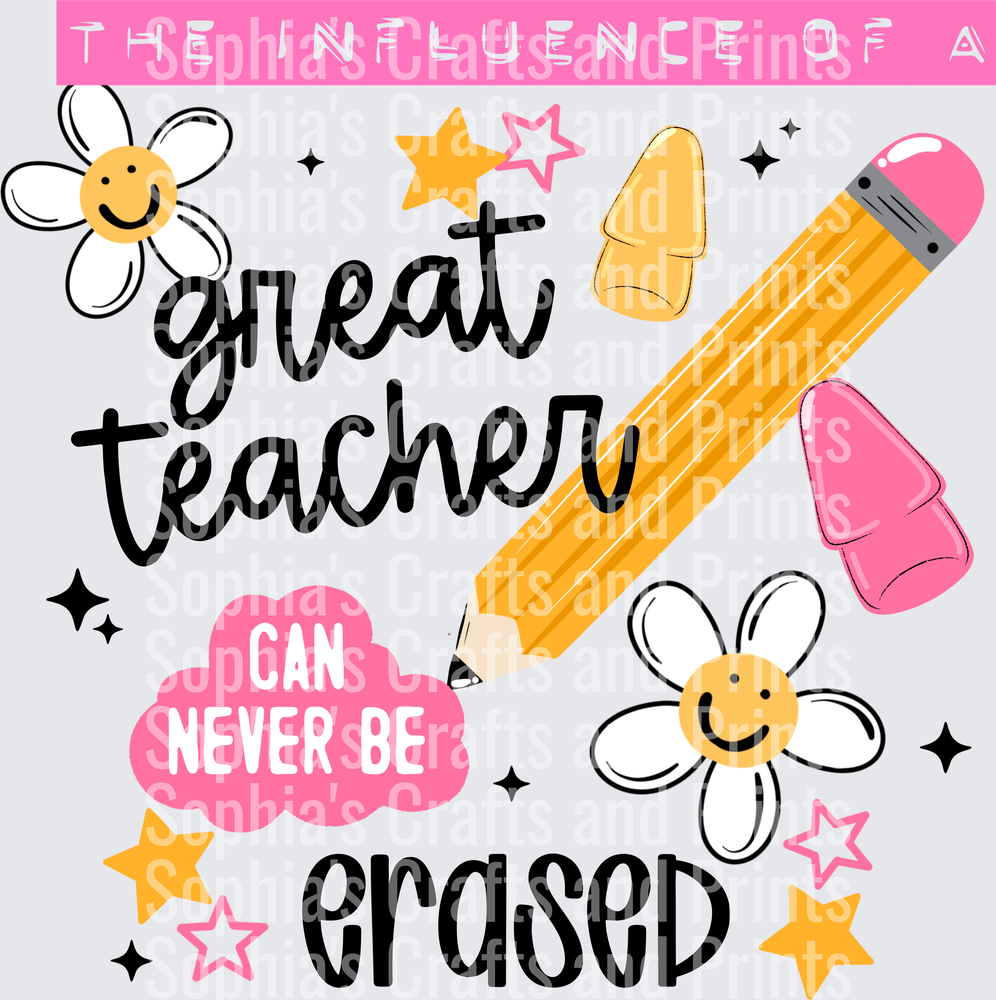 Influence of a Great Teacher DTF Transfer