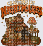 Crafting Up Nightmares DTF Transfer