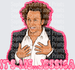 Its Me Jessica DTF Transfer